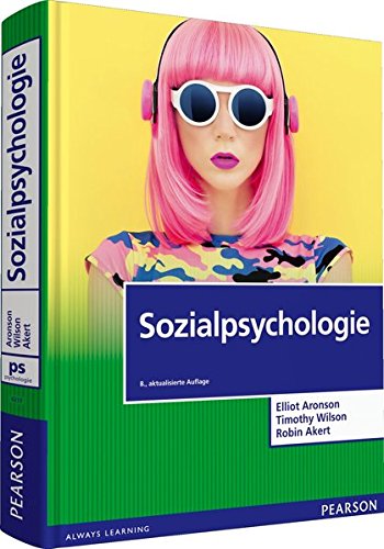 Download Sozialpsychologie (Pearson Studium - Psychologie) Download Sozialpsychologie (Pearson Studium - Psychologie)