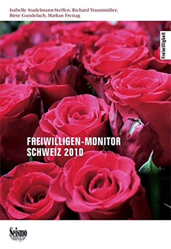 Preisvergleich Produktbild Freiwilligen-Monitor Schweiz 2010 (Freiwilligkeit)