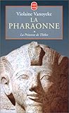 La Princesse de Thèbes, tome 1 : La Pharaonne