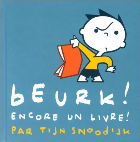 couverture de : Beurk ! encore un livre