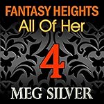 All of Her: Fantasy Heights, Book 4