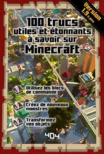 Télécharger 100 trucs utiles et étonnants à savoir sur Minecraft - version 1.9 Livre PDF Gratuit