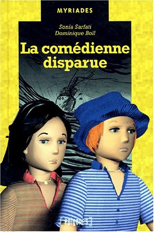 La  Comédienne disparue (dès 9 ans)