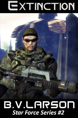 Extinction: Star Force, Book 2