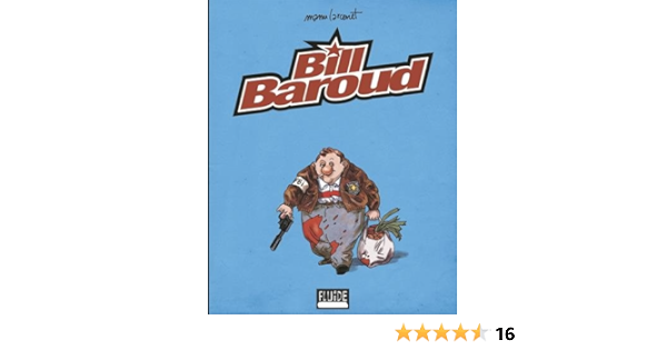 Amazon Fr Bill Baroud Serie Or Larcenet Manu Livres