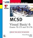 McSd Visual Basic 6 Exams: Exams 70-175 and 70-176 Training Guide (The Training Guide Series) by 