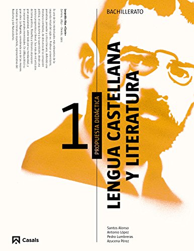 Propuesta didáctica Lengua castellana y Literatura1 Bachillerato (2015)