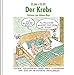 Der Krebs: Witziges Cartoon-Geschenkbuch. Lustige Satierkreiszeichen. by