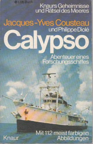 Preisvergleich Produktbild Calypso : Abenteuer e. Forschungsschiffes.