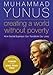 Creating a World Without Poverty: How Social Business Can Transform Our Lives by 