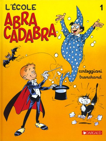 couverture de : Ecole Abracadabra (L')