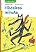 Histoires minute by 