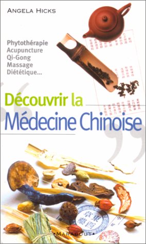 Download Découvrir la médecine chinoise Download Découvrir la médecine chinoise