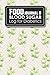 Produktbild Food Journal & Blood Sugar Log for Diabetics: Diabetes Food Log Book, Blood Sugar Log Book For Men, Diabetic Glucose Log, Hydrangea Flower Cover
