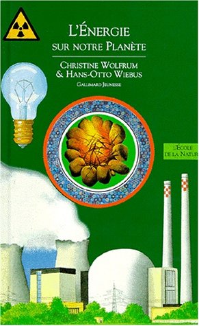 Livres de l'environnement Tome 8 : L'énergie sur notre planète