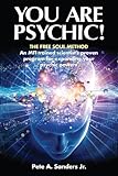 You Are Psychic! (English Edition) by Pete A. Sanders Jr.