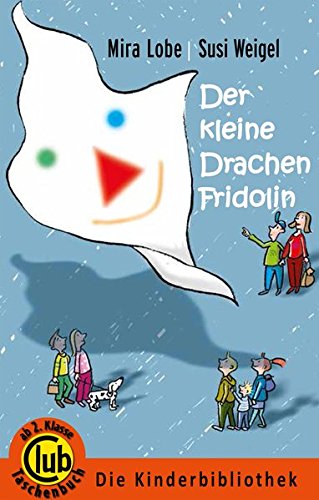 Der kleine Drachen Fridolin: Deutschlandausgabe (Club-Taschenbuch-Reihe)