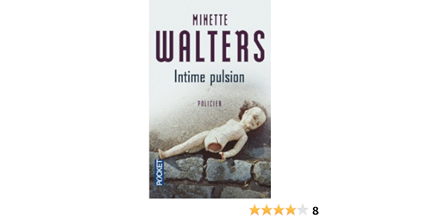 Amazon Fr Intime Pulsion Walters Minette Livres