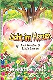 Licht im Herzen: Der Lichterwald by Linda Larsen Alea Humble, Bilal Kocan