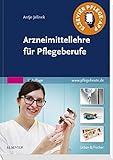 Arzneimittellehre für Pflegeberufe by Antje Jelinek