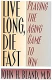 Image de Live Long, Die Fast: Playing the Aging Game to Win