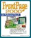 Frontpage 2000: Get Professional Results by