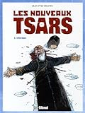 Les nouveaux tsars, Tome 2 : L'Effet blast by Jean-Yves Delitte