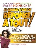 Le grand livre de réponse à tout ! 2006
