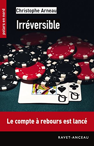 Download Irréversible: Le compte à rebours est lancé (Polars en Nord t. 189)