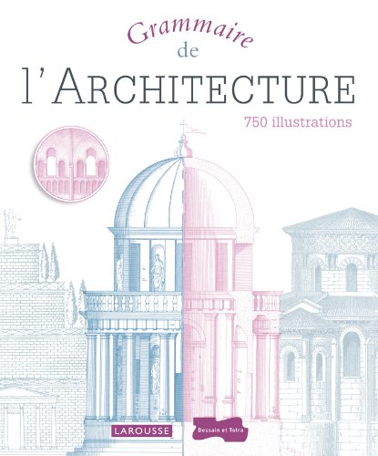 Télécharger Grammaire de l'architecture Gratuit