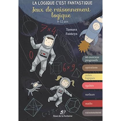 Jeux de raisonnement logique 9-12 ans Jeux de raisonnement logique 9-12 ans