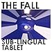 Produktbild Sub-Lingual Tablet (Limited 2lp Edition) [Vinyl LP]