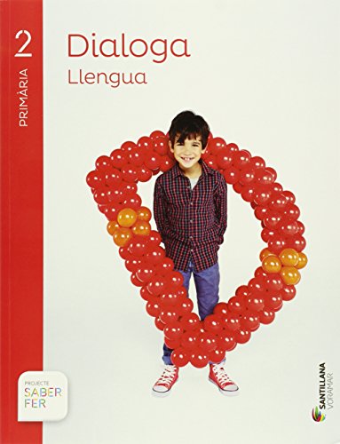 LLENGUA DIALOGA 2 PRIMARIA SABER FER