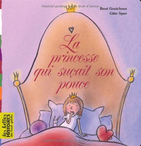 couverture de : La princesse qui su&ccedil;ait son pouce