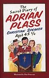 The Sacred Diary of Adrian Plass: Christian Speaker Aged 45 3/4