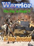 Image de Warrior (The Key to Magic Book 5) (English Edition)