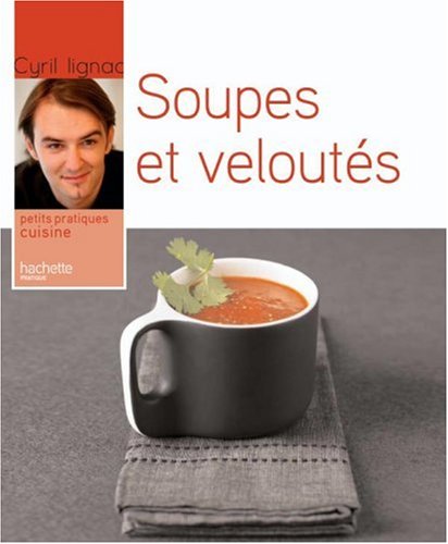 couverture de : Soupes et veloutés
