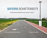 Image de Bayerns Schattenseite: Flächenverbrauch ohne Ende?