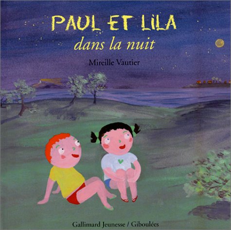 couverture de : Paul et Lila dans la nuit