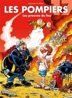 jaquette livre Les Pompiers - tome 17 - Les preuves du feu