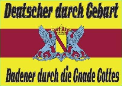 Badener durch die Gnade Gottes Fahne Flagge Gr. 1,50x0,90m - FRIP –Versand®