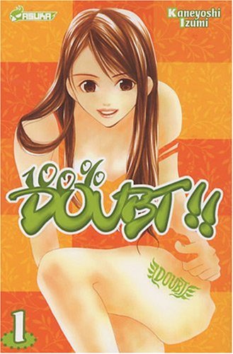 100% Doubt !! — Tome 1
