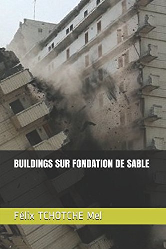 BUILDINGS SUR FONDATION DE SABLE francais
