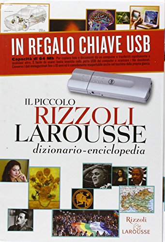 Il piccolo Rizzoli Larousse. Dizionario-enciclopedia. Con chiave USB Il piccolo Rizzoli Larousse. Dizionario-enciclopedia. Con chiave USB