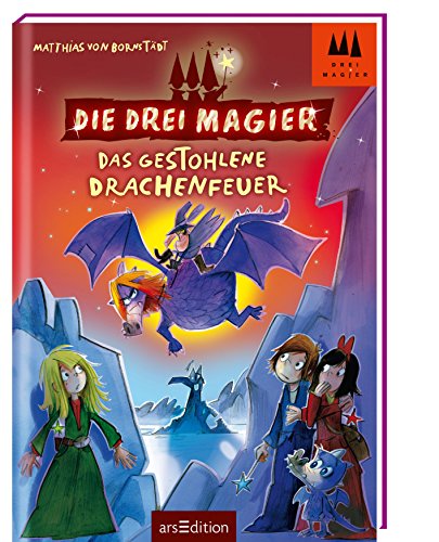 Preisvergleich Produktbild Die drei Magier - Das gestohlene Drachenfeuer