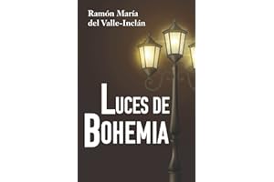 LUCES DE BOHEMIA: Edición para ESO y Bachillerato