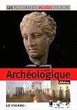 Le musée archéologique, Athènes (DVD Inclus)
