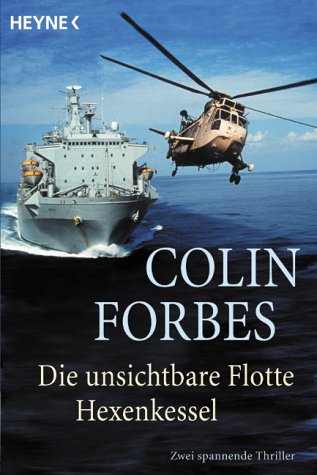 Preisvergleich Produktbild Die unsichtbare Flotte / Hexenkessel - Zwei spannende Thriller