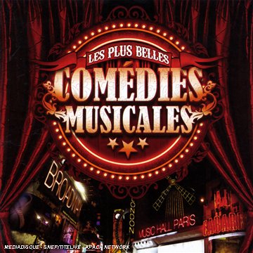 couverture de : les plus belles com&eacute;dies musicales