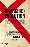 Image de Anarchie und Evolution: Glaube und Wissenschaft in einer Welt ohne Gott